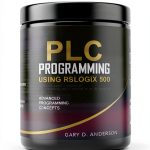 RSLogix 500 PLC Programming Guide - 2nd Edition Practical Workbook-0